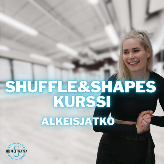 Shufflen alkeisjatkotason kurssi (4krt)