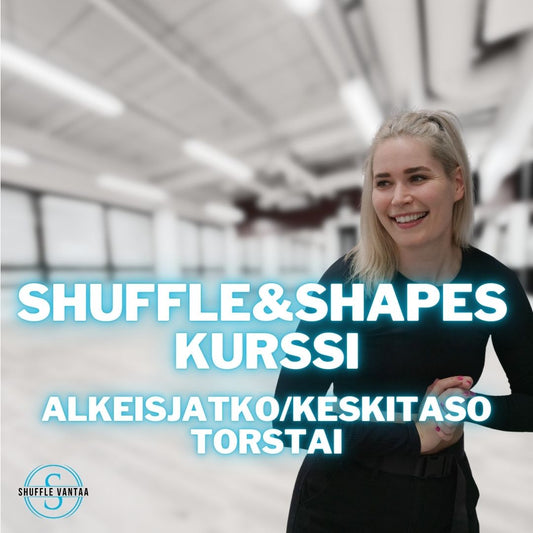 Shufflen alkeisjatko/ keskitason kurssi (4krt)